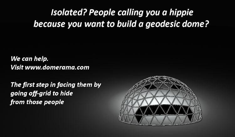 Geodesic dome lovers are not hippies! 